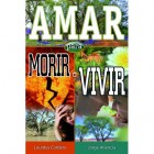amar-para-morir-o-vivir-