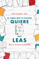 [ac01] El Libro que Tu Pastor Quiere que Leas